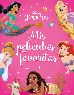 Princesas. Mis películas favoritas de Disney