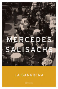 la gangrena de mercedes salisachsmercedes salisachs