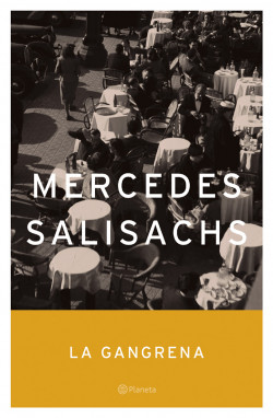 La gangrena de Mercedes Salisachs