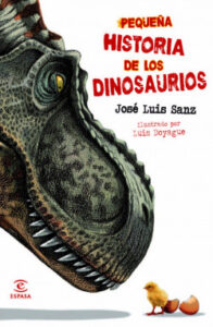 pequena historia de los dinosaurios de jose luis sanz garcia
