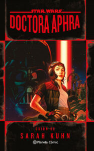 star wars doctora aphra novela de sarah kuhn