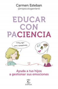 educar con paciencia de carmen esteban