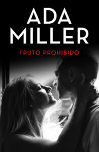fruto prohibido de ada miller