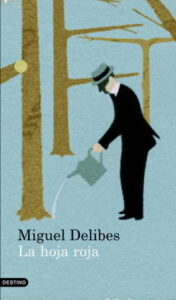 la hoja roja de miguel delibesmiguel delibes
