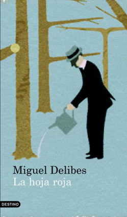 La hoja roja de Miguel Delibes