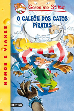 O galeón dos gatos piratas de Geronimo Stilton