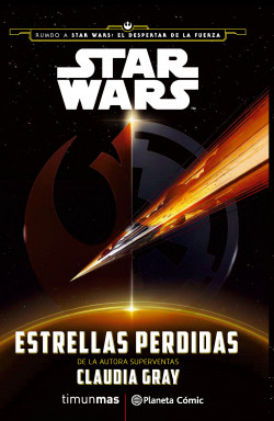 Star Wars Estrellas perdidas (novela) de Claudia Gray