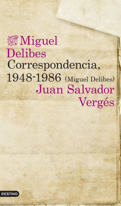 Correspondencia, 1948-1986 (Miguel Delibes) de Miguel Delibes