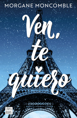 Ven, te quiero de