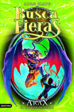 Arax, el ladrón de almas de Adam Blade