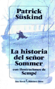 la historia del senor sommer de patrick suskindpatrick suskind