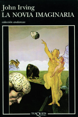 La novia imaginaria de John Irving