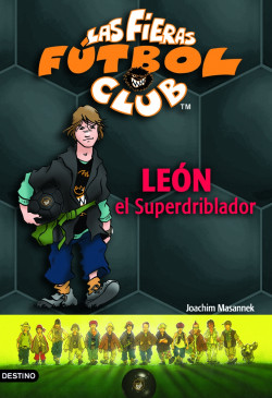León, el superdriblador de Joachim Masannek