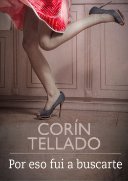 Por eso fui a buscarte de Corín Tellado