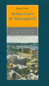 seducciones de marraquech de josep piera rubio