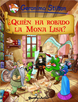 ¿Quién ha robado la Mona Lisa? de Geronimo Stilton