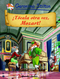 tocala otra vez mozart de geronimo stilton