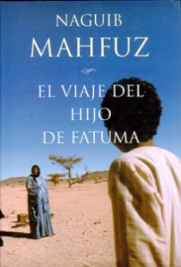 el viaje del hijo de fatuma de naguib mahfuznaguib mahfuz
