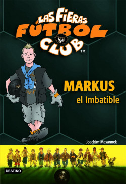 Markus el Imbatible de Joachim Masannek