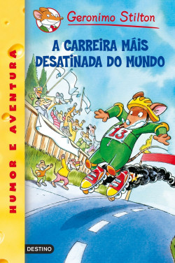 A carreira máis desatinada do mundo de Geronimo Stilton