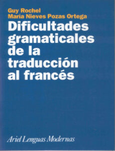 dificultades gramaticales de la traduccion al frances de