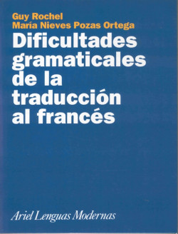 Dificultades gramaticales de la traducción al francés de