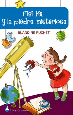 FISI KA Y LA PIEDRA MISTERIOSA de Blandine Pluchet