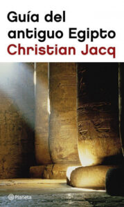 guia del antiguo egipto de christian jacqchristian jacq
