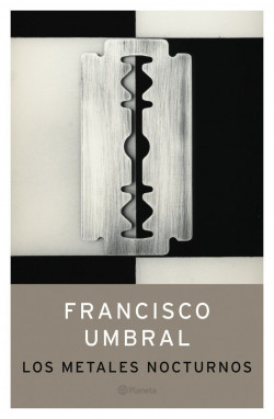Los metales nocturnos de Francisco Umbral