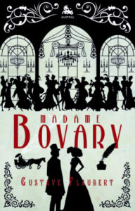 madame bovary de gustave flaubertgustave flaubert