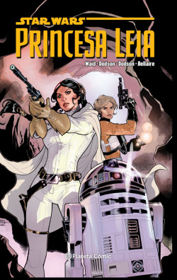Star Wars Princesa Leia Tomo de Mark Waid