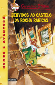 benvidos ao castelo da rocha ranicas de geronimo stilton
