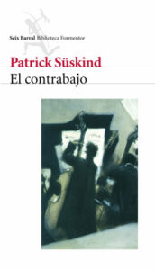 el contrabajo de patrick suskindpatrick suskind