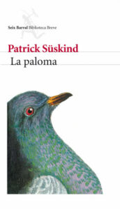 la paloma de patrick suskindpatrick suskind