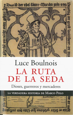 La ruta de la seda de Luce Boulnois