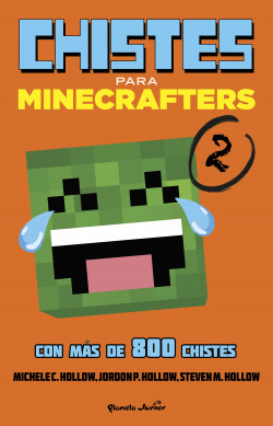 Minecraft. Chistes para minecrafters 2 de
